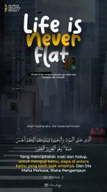 Life is never flat, motivation of islamic