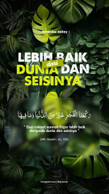 Lebih baik dunia dan seisinya dua rakaat sebelum subuh